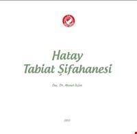 Hatay Tabiat Şifahanesi