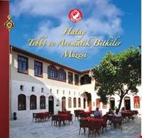 Hatay Tıbbi ve Aromatik Bitkiler Müzesi