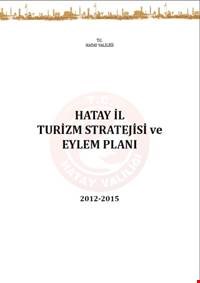 Hatay İl Turizm Stratejisi ve Eylem Planı